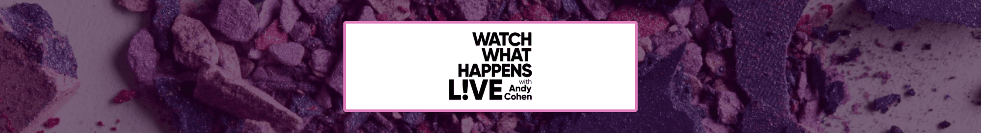 Desktop PLP - WWHL 2.png